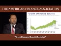 Does Finance Benefit Society?
