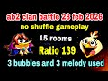 Angry birds 2 clan battle 26 feb 2026 Ratio 139 no 