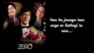 ZERO Ann Bann Lyrical Video Song  Shah Rukh Khan, Katrina Kaif, Anushka Sharma
