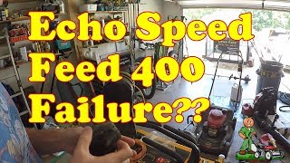 Echo Speed Feed 400 Head Fail?
