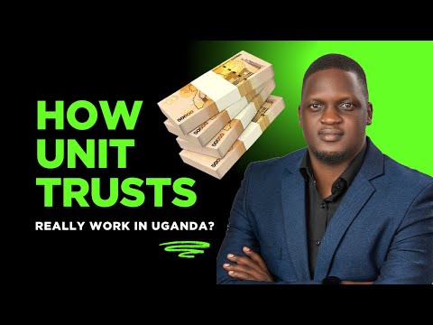How Unit Trusts Work in Uganda (Start from 1K to 100K | Interest, Tax, and How to Begin)