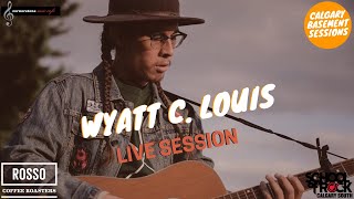 Wyatt C. Louis- Live Session