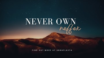 SOMETHING YOU COULD NEVER OWN | SONG by - NEFFEX (Lyrics)