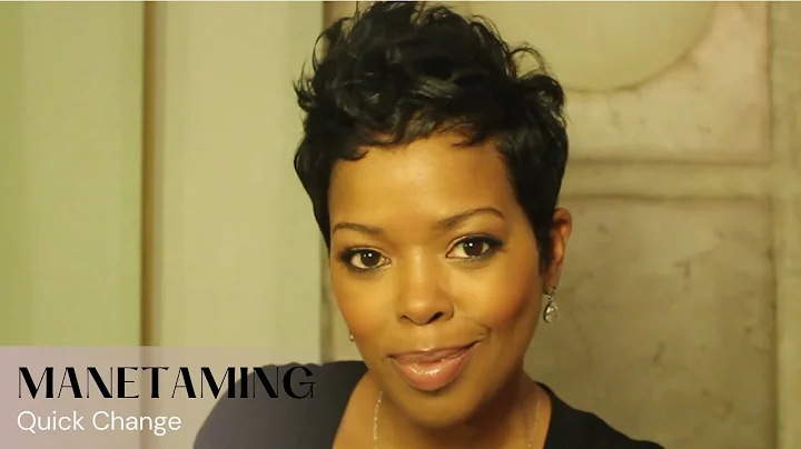 Quick Change - Mane Taming with Malinda Williams