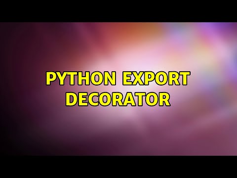 Python Export Decorator (2 Solutions!!)