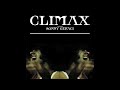 I&#39;ve Got Everything - Climax