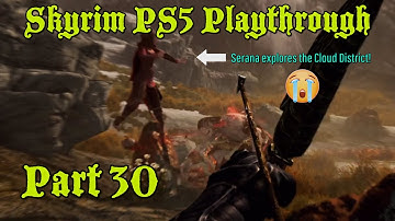 Skyrim PS5 Playthrough Part 30 - Housekeeping
