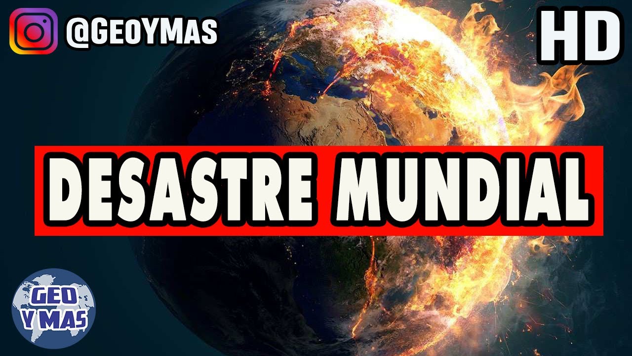 Catástrofe Ambiental 🔥 | Terremotos | Inundaciones | Calentamiento Global | Apocalipsis
