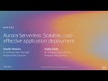 AWS re:Invent 2019: Aurora Serverless: Scalable, cost-effective application deployment (DAT382)