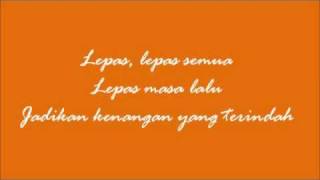 Video thumbnail of "Radja - Lepas Masa Laluku (w lyric) [HQ]"