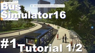 Bus Simulator 16 | #1 Tutorial 1/2
