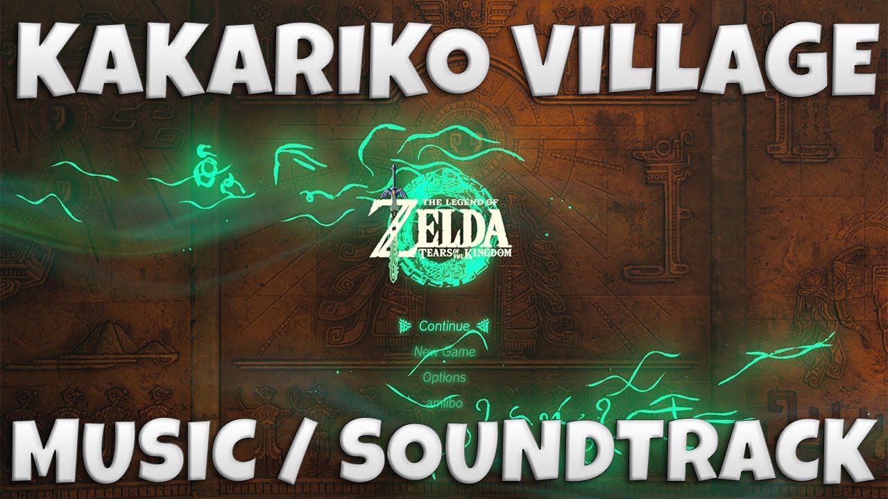Kakariko Village Music / Soundtrack from Legend of Zelda Tears of the