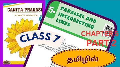 Class 7 maths chapter 5 parallel and intersecting lines in tamil part 2
