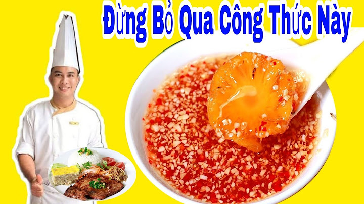 Cách làm nước mắm an bún thịt nướng hà nội