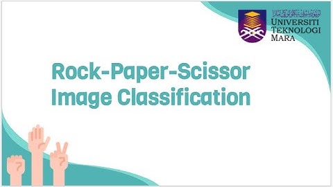 Rock-paper-scissors Image Classification - Video Presentation Machine Learning