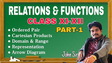 RELATIONS & FUNCTIONS THEORY PART-1 || CLASS 11(All Boards) || JBR ONLINE CLASSES
