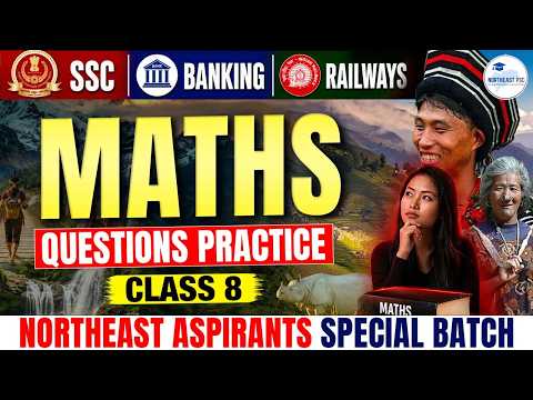 SSC GD | CHSL | CGL | Bank PYQ I Maths L8 for Northeast Aspirants #SSC #SSCGD # Bank