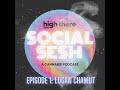 High there social sesh episode 1  logan chamut