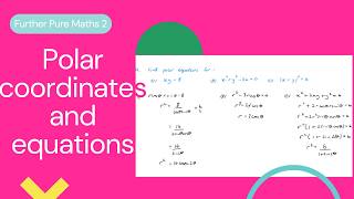 Polar coordinates and equations (Edexcel IAL FP2 8.1)