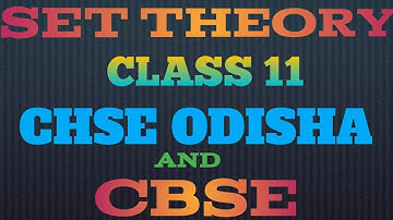SET THEORY || set theory class 11||set theory in odia||for CHSE and CBSE  || part :-5