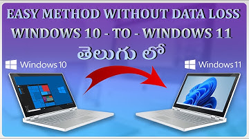 Upgrade Windows 10 To Windows 11 Without Data Loss in Telugu | Windows 11 Install in Telugu