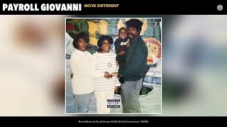 Payroll Giovanni - Move Different (Official Audio)