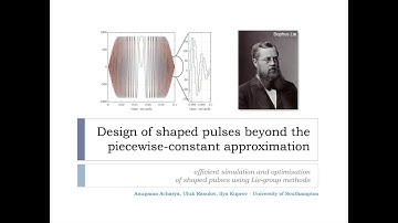 Ilya Kuprov - Simulation and Design of Shaped Pulses Beyone the Piecewise-Constant Approximation