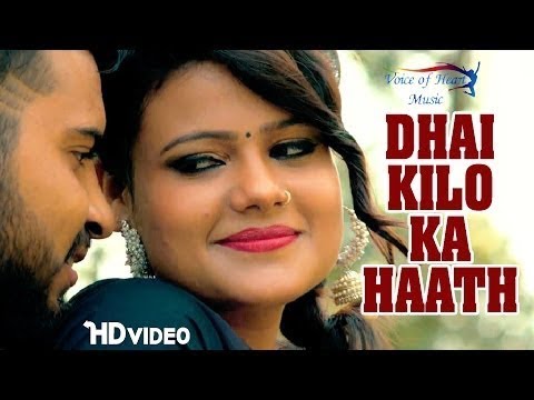  Dhai Kilo Ka Haath  Ajay Hooda Sanjay Verma Sonam Tiwari Annu Kadiyan  New Haryanvi Songs