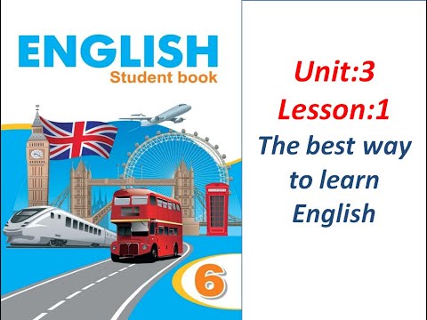 Yeni 6-cı sinif İngilis dili.Unit 3.Lesson 1 (dərs 9 İkinci dərslik)