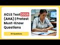 ACLS Test 2026 (AHA) | Pretest 30 Must-Know Questions & Answers