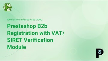 PrestaShop B2B Registration with VAT & Siret | Streamline Your Business Signup Process