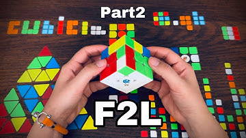 Rubik’s Cube: F2L Algorithms part 2 (CFOP Method)