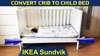 Convert IKEA Sundvik Crib to Toddler Bed | SURPAN.cz