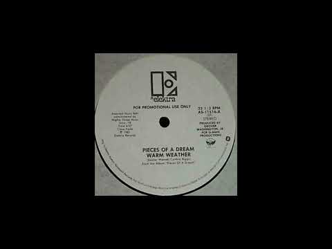 PIECES OF A DREAM - Warm Weather 1981