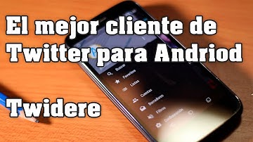 El mejor cliente de twitter - Twidere