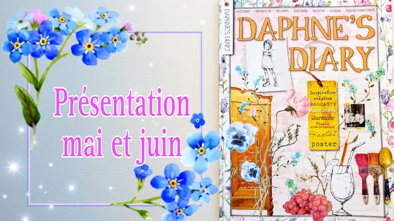 Présentation magazine Daphne's Diary. Mai/juin 2023