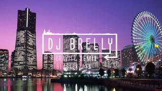 Gravity REMIX - Blasterjaxx (DJ Brelly Remix)