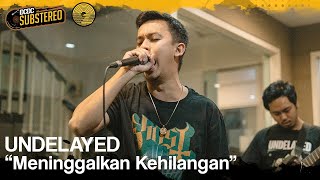 UNDELAYED - MENINGGALKAN KEHILANGAN | DCDCSUBSTEREO