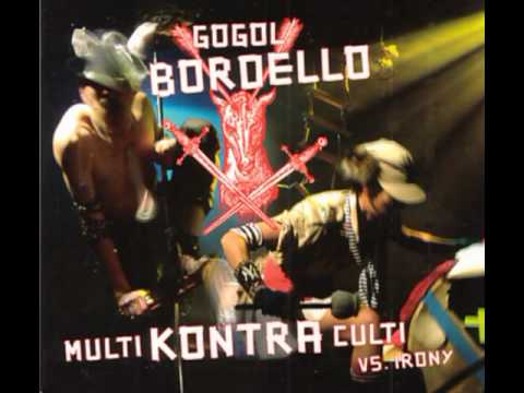 Gogol Bordello - Baro Foro