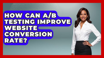 How Can A/B Testing Improve Website Conversion Rate? - Marketing and Advertising Guru