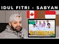 Idul Fitri - Sabyan - Reaction 4K (BEST REACTION)