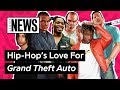 Hip-Hop’s Love For GTA | Genius News