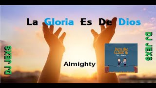 Almighty Ft. Funky - hasta que llegue yo | la gloria es de dios (audio)