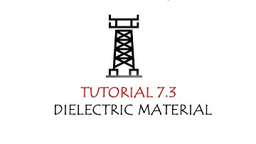 Tutorial 7.3 - Dielectric Material