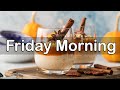 Friday Morning Jazz - Morning Jazz &amp; Bossa Nova Music