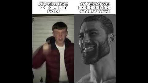 SHITPOST : Average Zscript Fan VS Average Decorate Enjoyer
