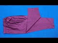 Very easy pant trouser cutting and stitching palazzo pant cutting and stitching womens pant diy