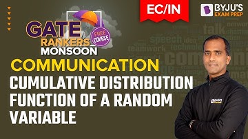 GATE 2023 ECE Preparation | Cumulative Distribution Function in Communication | BYJU
