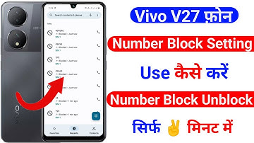 vivo v27 number block unblock kaise kare | how to block number vivo v27 | technical vijay
