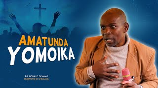 Amatunda Yomoika - Pastor Ronald Ochako